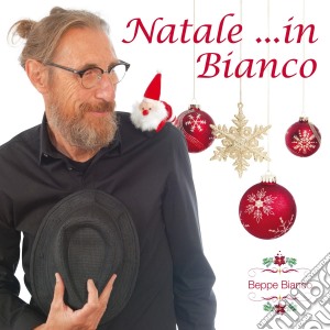 Beppe Bianco - Natale In Bianco cd musicale di Beppe Bianco