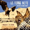 Terre Alte (Le) - L'Aquila E Il Leone cd