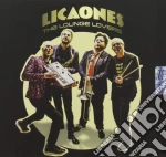 Lounge Lovers (The) - Licaones cd