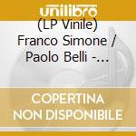 (LP Vinile) Franco Simone / Paolo Belli - Come Gira Il Mondo vinile