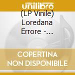 (LP Vinile) Loredana Errore - Torniamo A Casa (7