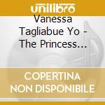 Vanessa Tagliabue Yo - The Princess Theatre cd