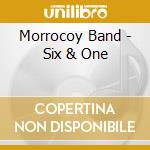 Morrocoy Band - Six & One cd