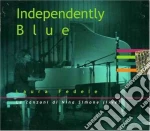 Laura Fedele - Independently Blue cd