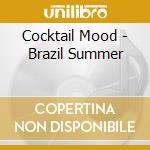 Cocktail Mood - Brazil Summer cd