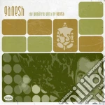 Ganesh - The Wonderful World Of Ganesh (2 Cd) cd