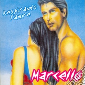 Marcello - Respirando L'Amore cd musicale di Marcello