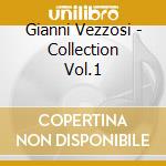Gianni Vezzosi - Collection Vol.1 cd
