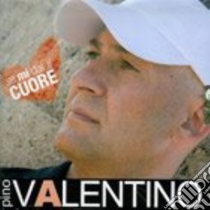 Valentino Pino - Se Mi Dai Il Cuore cd musicale di Valentino Pino