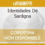Identidades De Sardigna cd