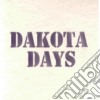 Dakota Days - Dakota Days cd