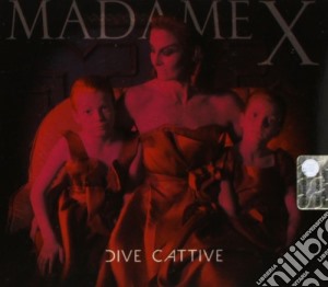 Madame X - Dive Cattive cd musicale di X Madame