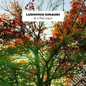 Ludovico Einaudi - In A Time Lapse cd musicale di Ludovico Einaudi