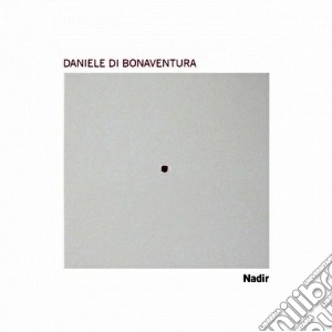 Daniele Di Bonaventura - Nadir (2 Cd) cd musicale di Di bonaventura danie