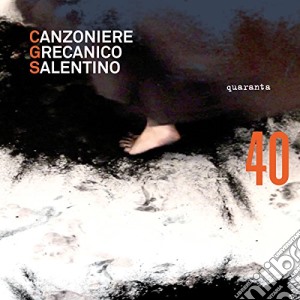 Canzoniere Grecanico Salentino - 40 Quaranta cd musicale di Canzoniere gracanico salentino