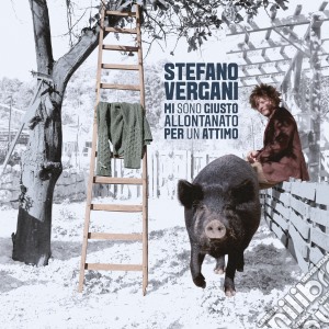 Stefano Vergani - Mi Sono Allontanato Giusto Un Attimo cd musicale