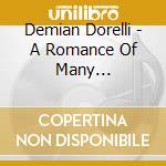Demian Dorelli - A Romance Of Many Dimensions cd