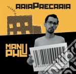 Manu Phl - Aria Precaria
