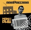 Manu Phl - Aria Precaria cd