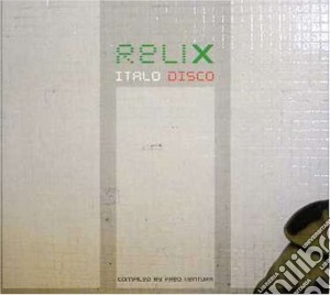 Relix Italo Disco / Various (2 Cd) cd musicale di ARTISTI VARI