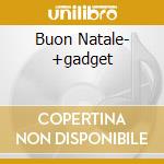 Buon Natale- +gadget cd
