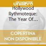 Hollywood Rythmoteque: The Year Of The Pig 2007 / Various cd
