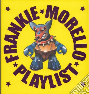 Frankie Morello Playlist Aavv - Frankie Morello Playlist / Various cd musicale di ARTISTI VARI