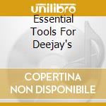 Essential Tools For Deejay's cd