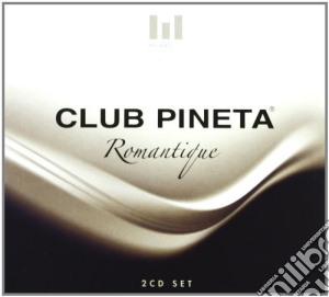 Club Pineta Romantique Aa.Vv. - Club Pineta Romantique / Various cd musicale di ARTISTI VARI