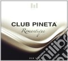 Club Pinetà Romantique Aa.Vv. - Club Pinetà Romantique / Various cd
