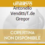 Antonello Venditti/f.de Gregor cd