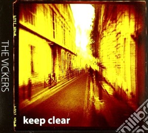 Vickers (The) - Keep Clear cd musicale di Vickers The