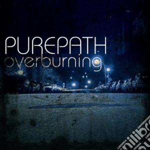 Purepath - Overburning cd musicale di PUREPATH