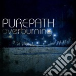 Purepath - Overburning
