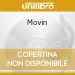Movin cd
