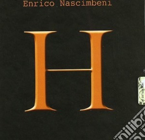 Enrico Nascimbeni - H cd musicale di Enrico Nascimbeni