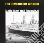 American Dream (The): Dalle Navi Agli Aeroplani / Various