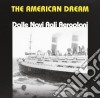American Dream (The): Dalle Navi Agli Aeroplani / Various cd musicale di The american dream