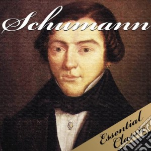 Robert Schumann - Essential Classic (3 Cd) cd musicale di Schumann