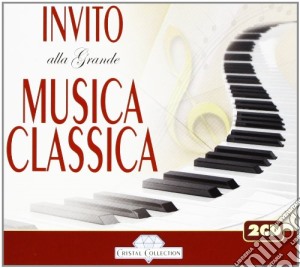 Invito Alla Grande Musica Classica / Various (2 Cd) cd musicale di Classica vol.3 aa.vv