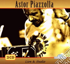 Astor Piazzolla - Live & Studio (2 Cd) cd musicale di Astor# Piazzolla