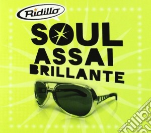 Ridillo - Soul Assai Brillante cd musicale di RIDILLO