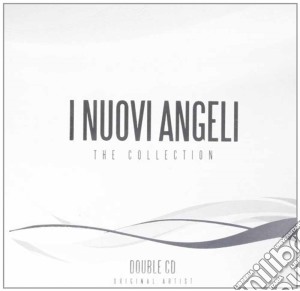 Nuovi Angeli (I) - The Collection (2 Cd) cd musicale di I nuovi angeli