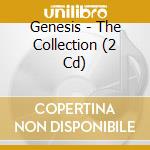 Genesis - The Collection (2 Cd) cd musicale di GENESIS