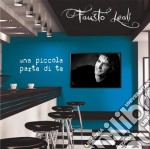 Fausto Leali - Una Piccola Parte Di Te