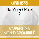 (lp Vinile) Mina 2 cd