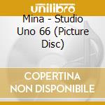 Mina - Studio Uno 66 (Picture Disc) cd
