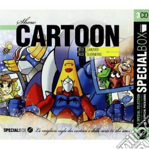 Cartoon Show Special Box / Various (3 Cd) cd musicale di Special box cartoon