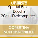 Special Box - Buddha -2Cd+1Dvdcomputer Graphic cd