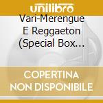 Vari-Merengue E Reggaeton (Special Box 2Cd+Dvd) - Merengue E Reggaeton (Special Box 2Cd+Dvd) cd musicale di Artisti Vari